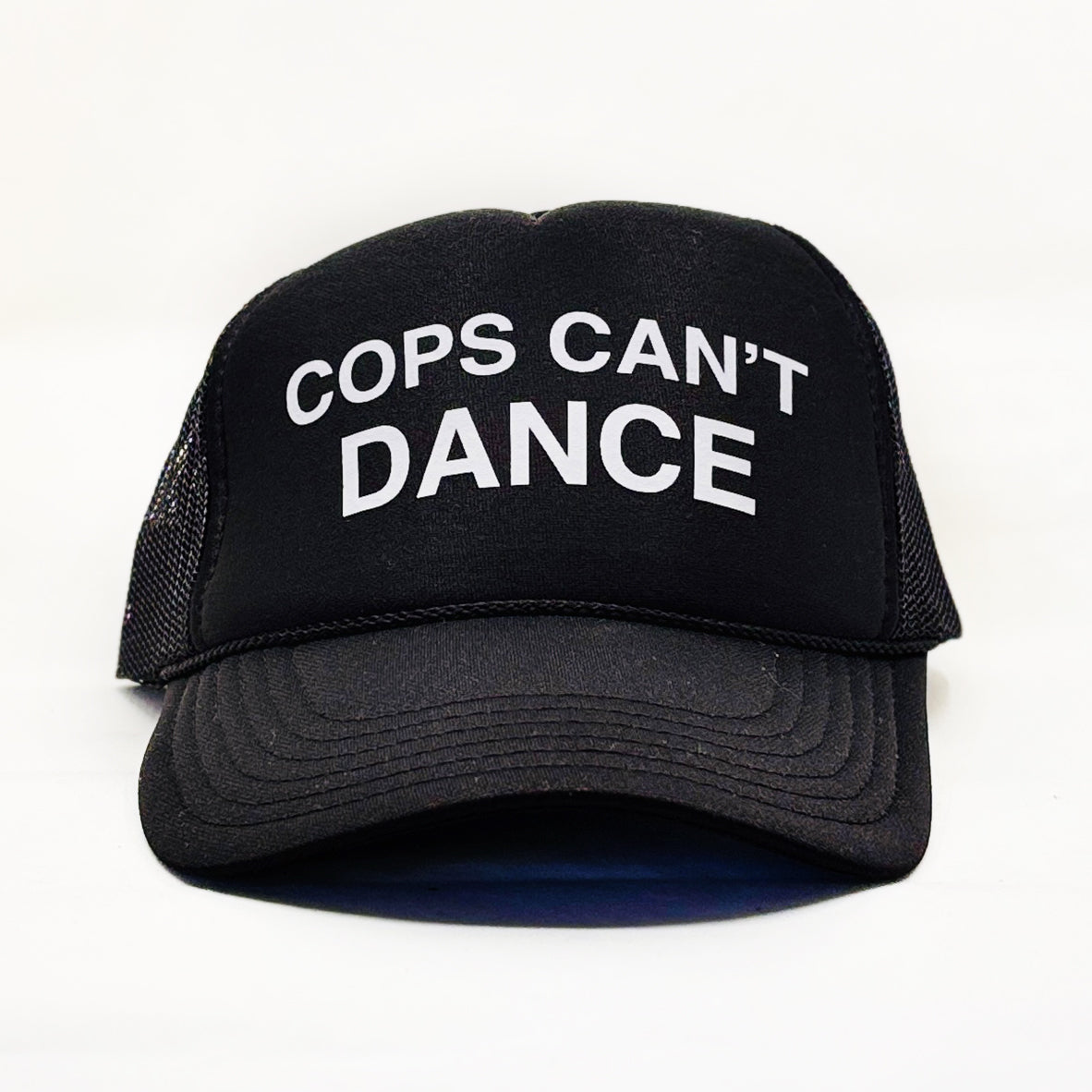 Cops Can't Dance Trucker Hat