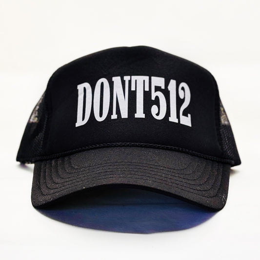 DON'T512 FOAM TRUCKER HAT